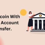 buy Bitcoin with bank account transfer