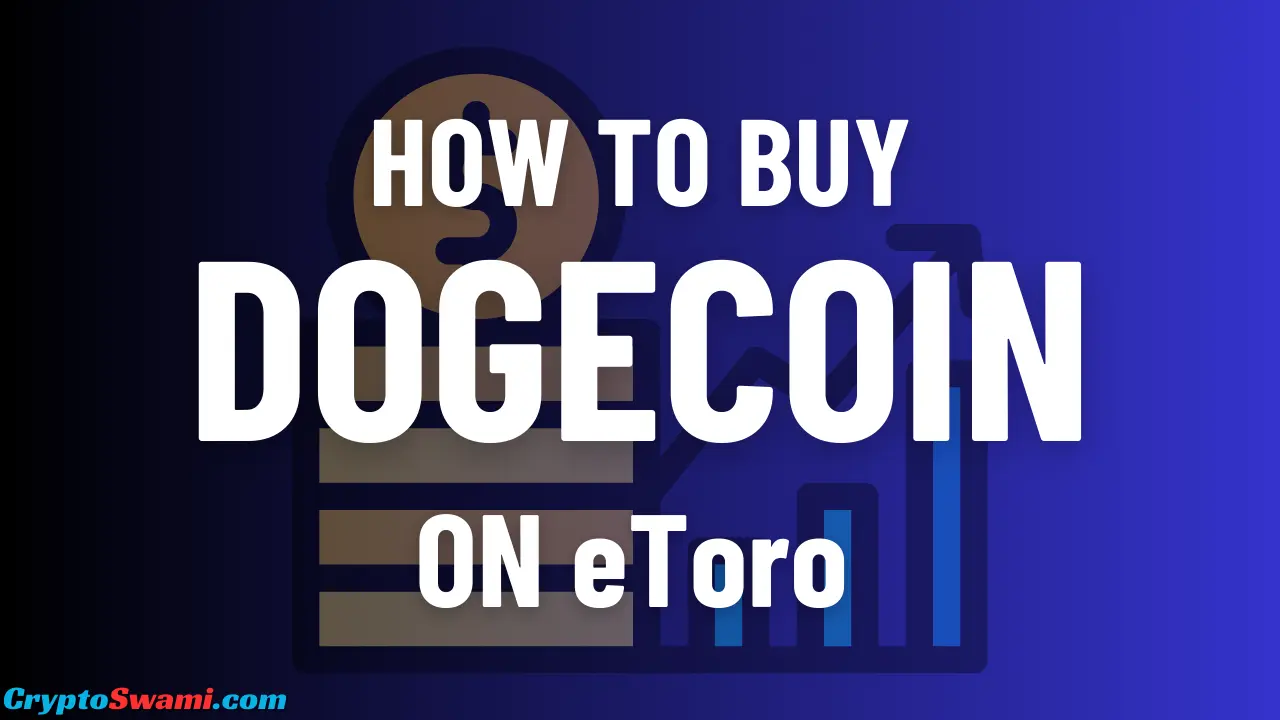 How To Buy Dogecoin On eToro In 5 Simple Steps